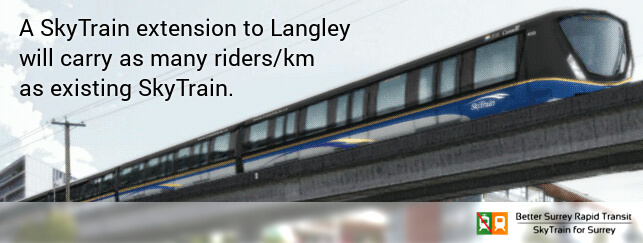 A SkyTrain extension to Langley will carry as many riders/km as existing SkyTrain.